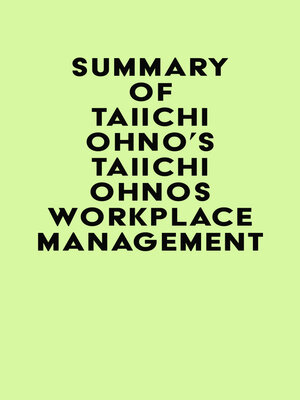 cover image of Summary of Taiichi Ohno's Taiichi Ohnos Workplace Management
